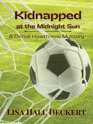 cover image of Kidnapped at the Midnight Sun
